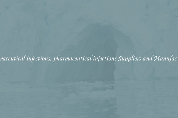 pharmaceutical injections, pharmaceutical injections Suppliers and Manufacturers