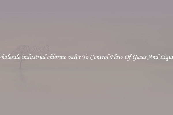 Wholesale industrial chlorine valve To Control Flow Of Gases And Liquids