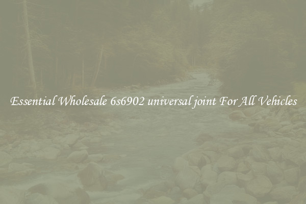 Essential Wholesale 6s6902 universal joint For All Vehicles