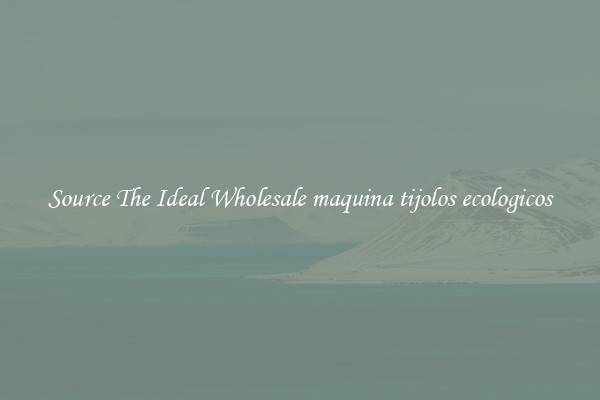 Source The Ideal Wholesale maquina tijolos ecologicos