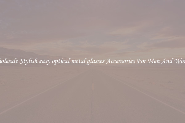 Wholesale Stylish easy optical metal glasses Accessories For Men And Women